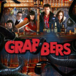 Grabbers (2012) Review